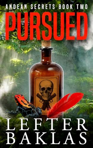 Pursued (Andean Secrets Book 2)