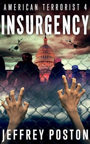 Insurgency (American Terrorist Book 4)
