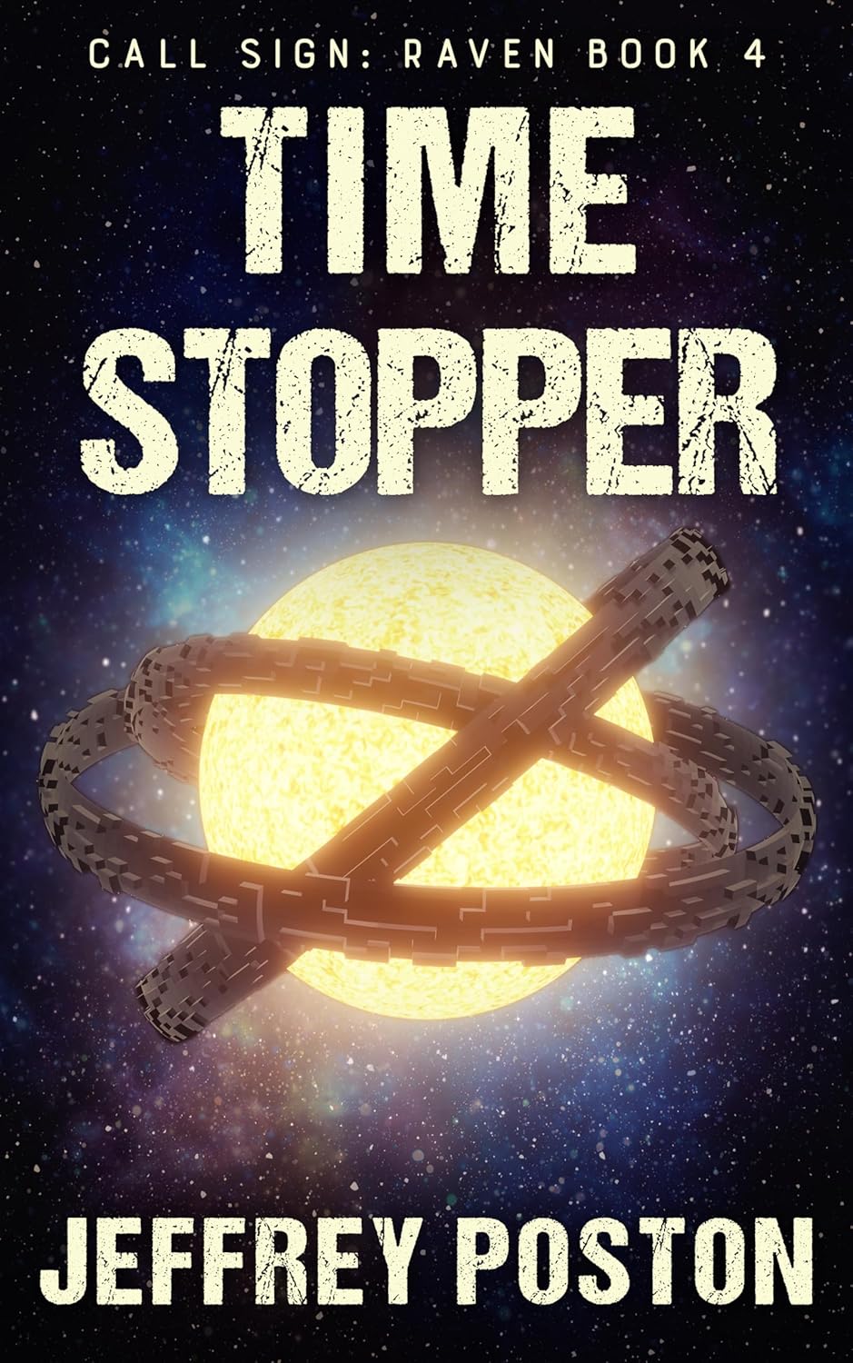 The Time-Stopper: Call Sign Raven Book 4